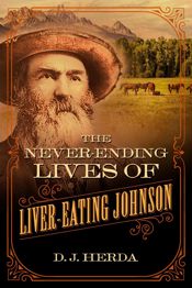 The Never-Ending Lives of Liver-Eating Johnson - 1 Jun 2019