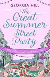 The Great Summer Street Party Part 3: Blue Skies and Blackberry Pies - 20 May 2022