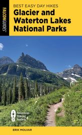 Best Easy Day Hikes Glacier and Waterton Lakes National Parks - 18 Mar 2025