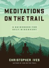 Meditations on the Trail - 11 May 2021
