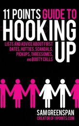 11 Points Guide to Hooking Up - 8 Jun 2011