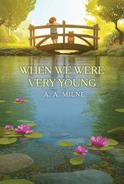 When We Were Very Young - 6 Aug 2024