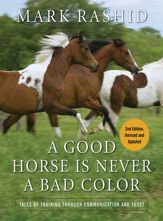 A Good Horse Is Never a Bad Color - 1 Aug 2011