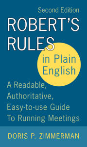 Robert's Rules in Plain English 2e - 13 Oct 2009