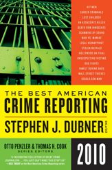 Selections from The Best American Crime Reporting 2010 - 12 Jul 2011