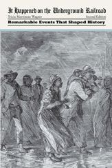 It Happened on the Underground Railroad - 14 Sep 2015