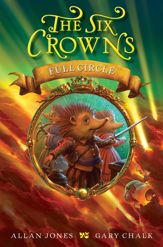 The Six Crowns: Full Circle - 12 Nov 2013