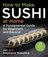 How to Make Sushi at Home - 7 Feb 2023