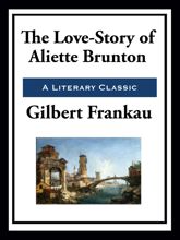 The Love-Story of Aliette Brunton - 9 Oct 2020