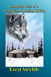 Campfire Lies Canada Guide - 1 Jan 2000