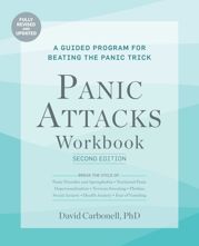 Panic Attacks Workbook: Second Edition - 29 Mar 2022