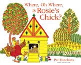 Where, Oh Where, Is Rosie's Chick? - 30 Aug 2016