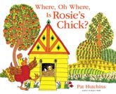 Where, Oh Where, Is Rosie's Chick? - 30 Aug 2016