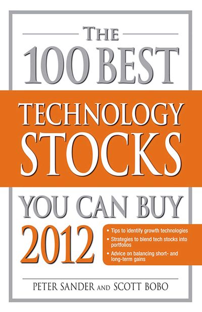 The 100 Best Technology Stocks You Can Buy 2012