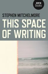 This Space of Writing - 11 Dec 2015