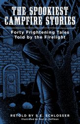 The Spookiest Campfire Stories - 1 Oct 2018
