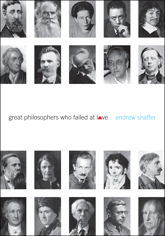 Great Philosophers Who Failed at Love - 4 Jan 2011