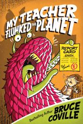 My Teacher Flunked the Planet - 11 Jun 2013