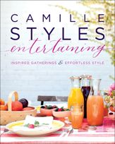 Camille Styles Entertaining - 28 Oct 2014