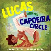 Lucas and the Capoeira Circle - 24 Sep 2024