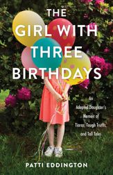 The Girl with Three Birthdays - 7 May 2024