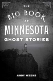 Big Book of Minnesota Ghost Stories - 1 Jul 2025