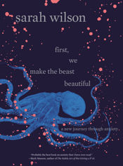 First, We Make the Beast Beautiful - 24 Apr 2018
