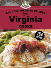 All Time Favorite Recipes from Virginia Cooks - 1 Mar 2022