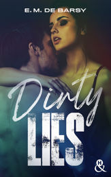 Dirty Lies - 2 Aug 2023