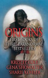Origins: First Books of Three Paranormal Bestsellers: Cole, Showalter, Kohler - 21 Jun 2011