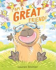 I Am a GREAT Friend! - 25 Apr 2023