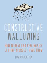 Constructive Wallowing - 19 May 2014