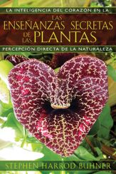 Las enseñanzas secretas de las plantas - 16 Nov 2012