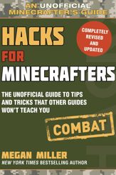 Hacks for Minecrafters: Combat Edition - 19 Feb 2019