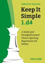 Keep It Simple 1.d4 - 12 Dec 2019