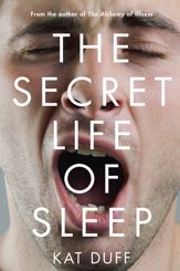 The Secret Life of Sleep - 18 Mar 2014