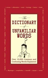 The Dictionary of Unfamiliar Words - 17 Oct 2008