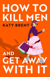 How to Kill Men and Get Away With It - 12 Oct 2022