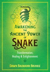 Awakening the Ancient Power of Snake - 4 Feb 2020