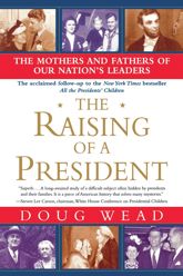 The Raising of a President - 15 Mar 2005