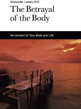 The Betrayal of the Body - 1 Jul 2012