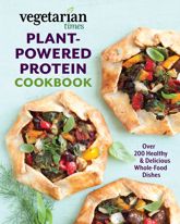 Vegetarian Times Plant-Powered Protein Cookbook - 12 Sep 2017