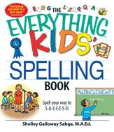 The Everything Kids' Spelling Book - 17 Dec 2008