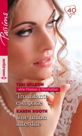 Troublante escapade - Une union interdite - 1 Jun 2018