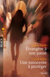 Etrangère à son passé - Une innocente à protéger - 1 Jan 2012
