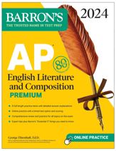 AP English Literature and Composition Premium, 2024: 8 Practice Tests + Comprehensive Review + Online Practice - 4 Jul 2023