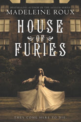 House of Furies - 30 May 2017