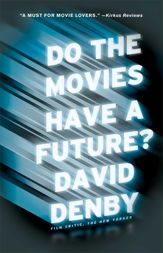 Do the Movies Have a Future? - 2 Oct 2012