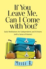 If You Leave Me, Can I Come with You? - 11 Aug 2015
