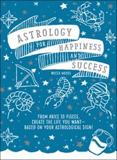 Astrology for Happiness and Success - 2 Oct 2018